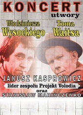 Utwory W. Wysockiego i T. Waitsa w wykonaniu Janusza Kasprowicza