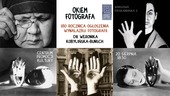Okiem Fotografa: specjalna edycja - 180. rocznica wynalazku fotografii